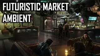 Futuristic Market | Ambient | Sounds of a Crowd | ASMR