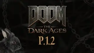 [Part 1.2] | DOOM: The Dark Ages | Nightmare | Full Unedited VOD