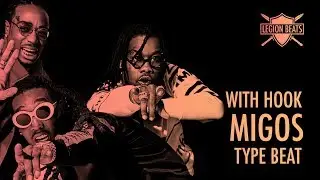 Migos Type Beat with Hook by June B - 