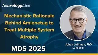 Mechanistic Rationale Behind Amlenetug to Treat Multiple System Atrophy
