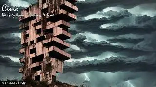 Civic - The Grey Room + Density & Time | Free Tunes Today | Copyright Free!