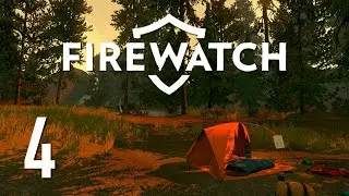 Ep 4 - Day 2: The abandoned camp (Firewatch gameplay lets play) [1080p, 60fps]