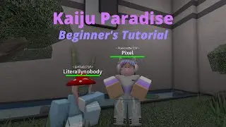 Kaiju Paradise - Beginner's Tutorial - Everything You Need to Know