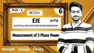 Measurement of three phase power Two Wattmeter Method in Tamil | EIE in Tamil BE3254 in Tamil Unit 3