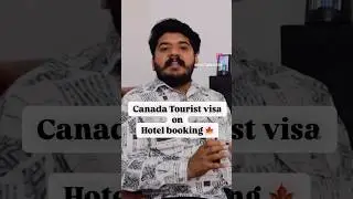 Canada tourist visa on Hotel booking