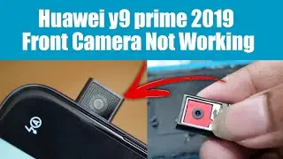 Huawei y9 prime 2019 front camera not working | QNA | Mobile Repair