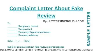 Complaint Letter About Fake Review &ndash; Sample Letter Reporting Misleading Feedback on Product Page