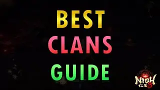 Nioh 3 &ndash; Best Clans Guide