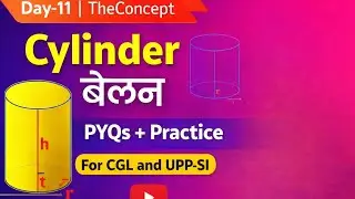Cylinder | बेलन | PYQs + Practice| upsi | cgl by nigam chauhan sir