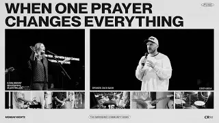 When One Prayer Changes Everything | CR Monday Nights 🎵 For The Cross // No Turning Back