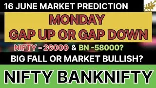 16 JUNE | Stock Market Prediction | Nifty, BN, Sensex Analysis | Monday Market Outlook#trading