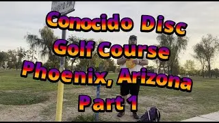 Conocido Disc Golf Course - Front 9 | Phoenix, Arizona