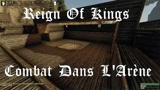 Reign Of Kings : Combat Dans L' Ar&egrave;ne