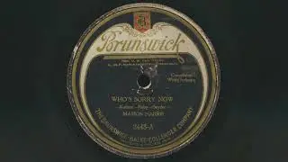1923 MARION HARRIS Who's Sorry Now - 78 RPM Record