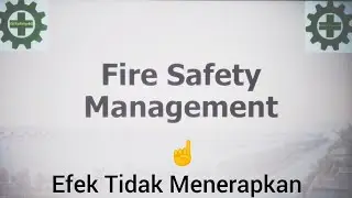Pengetahuan Dasar Fire Safety Management | FSM