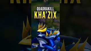QUADRAKILL ONESHOT KHA'ZIX
