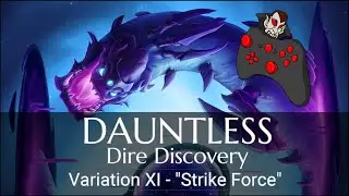 DAUNTLESS Dire Discovery - Variation XI: 