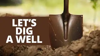 Ed Garcia:  Let's Dig A Well