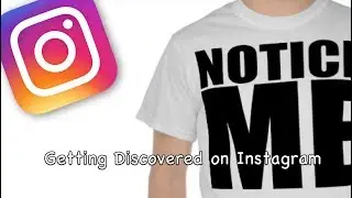 How to get Noticed on Instagram in 2018