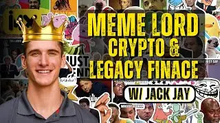Meme Lord Jack Jay on Crypto Pilling and Legacy finance | Jack Jay's Mission