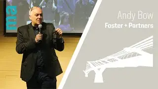 Masters of Architecture - Andy Bow - Foster + Partners