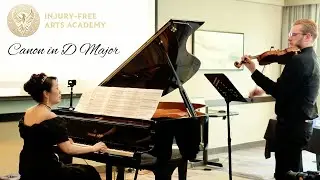 Canon in D Major | Piano and Violin Duet &ndash; Prof. Yufang Liu & James Woodward Live at AWLR 2024