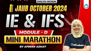 JAIIB IE and IFS Mini Marathon Module D | JAIIB Oct 24 | Indian Economy and Indian financial System