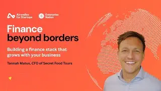 Building a finance stack that grows with your business | Finance beyond borders