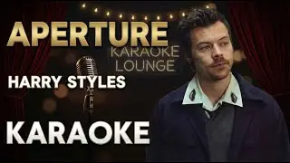Harry Styles - Aperture (Karaoke Version) | Instrumental with Lyrics