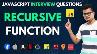 Recursive Function in JavaScript | Frontend Interview Question | JS Interview Questions