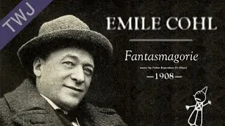 &Eacute;mile Cohl and Fantasmagorie