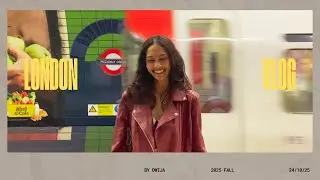 LONDON VLOG I FINALLY FALL IN LONDON I STUDY ABROAD I UNITED KINGDOM I INDIAN LIVING ABROAD
