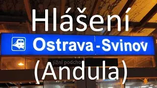Hlášení (Andula) Ostrava-Svinov