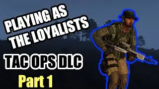 Arma 3 Pro Plays Tac Ops DLC Part 1 Beyond Hope: Altian Civil War
