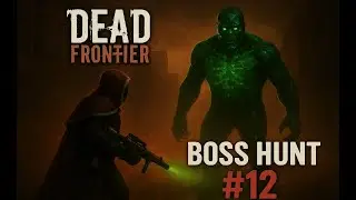 Dead Frontier - Mightman - Death Row Boss Hive - Boss Hunt #12