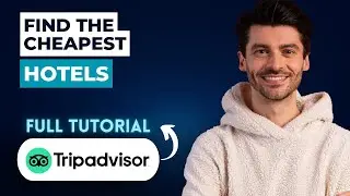 Как найти самые дешевые отели на Tripadvisor.com [Полное руководство на 2026 год]