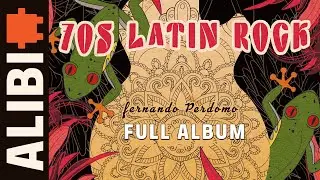 70s Latin Rock | Rhythmic Percussive Retro Timeless Rhythms | ALIBI Music Full Album