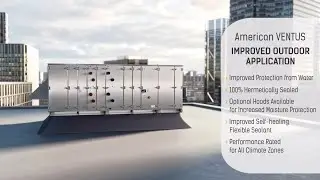 American VENTUS - improved outdoor application