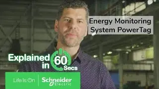 PowerLogic PowerTag in 60 seconds: EcoStruxure Ready Wireless Energy Monitoring | Schneider Electric