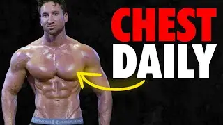 Why YOU Should Train Chest Daily If It&rsquo;s Lagging (CHEST OVERTRAINING PLAN!)