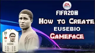 FIFA 20 - How to Create Eusebio - Gameface