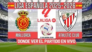 ⚽️Mallorca vs Athletic Club⚽️Donde Ver El Partido EN VIVO|JORNADA 22 de la Liga Espa&ntilde;ola 2025-2026