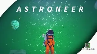 ASTRONEER - Space Exploration & Survival Game
