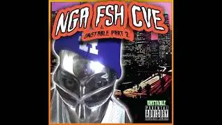NgaFsh - Unstable Part 2 (2011) CVE, Chillin Villain Empire, CV Shack, SlumLordz, Covert Recordingz