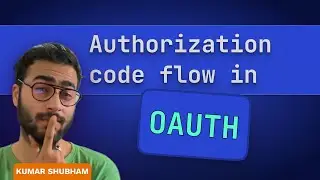 OAuth Authorization Code Flow Explained from scratch with Google | Google OAuth from scratch!