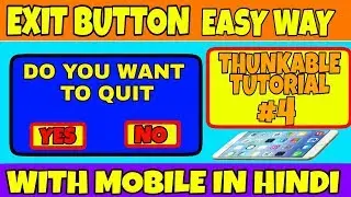 ADD EXIT BUTTON ON YOUR APP WITH THINKABLE WITH MOBILE