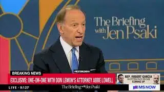 Don Lemon's Attorney Abbe Lowell On His Arrest:  