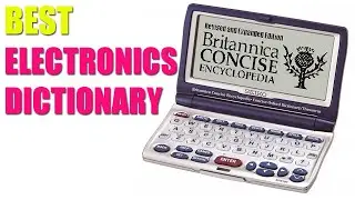5 BEST ELECTRONICS DICTIONARIES IN 2022