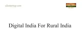 Digital India for Rural India - Devsena Mishra