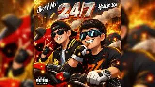 24/7 - Jhony MX, Haalix Ice (Audio Official)